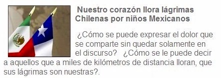 Nuestro corazn llora lgrimas Chilenas por nios Mexicanos